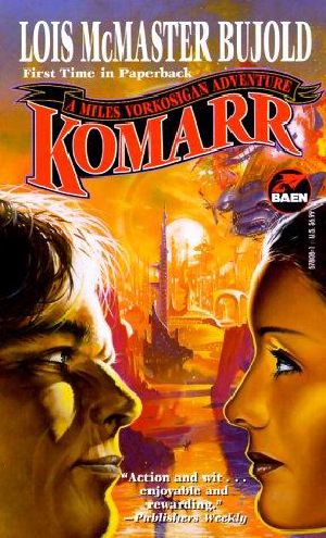 [Vorkosigan Saga (Publication Order) 11] • Komarr